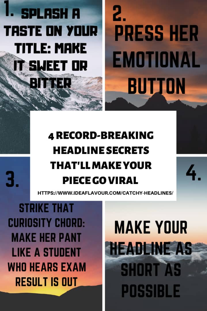 4 Rare Catchy Headline Secrets That'll Get You Viral 1 Catchy headlines